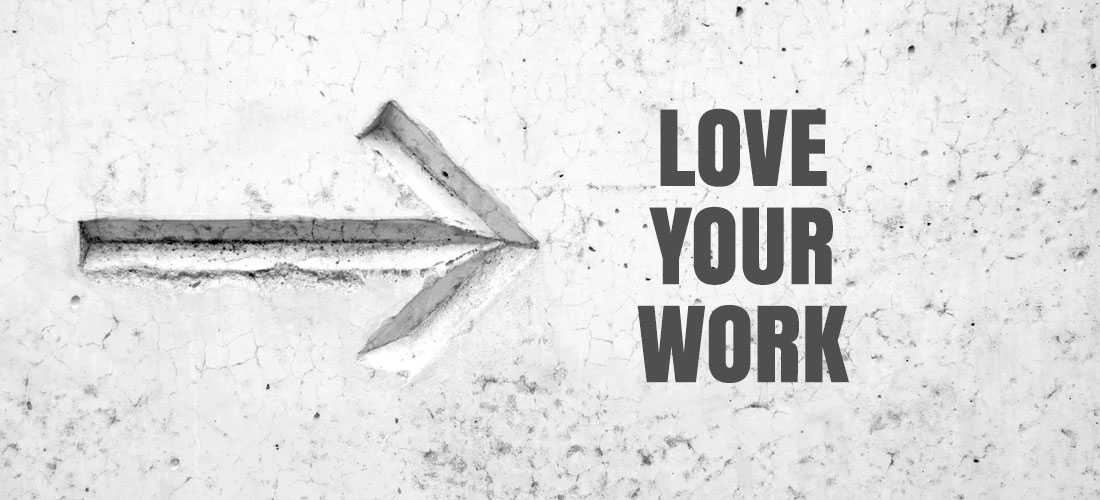 love your work